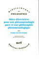 IDEES DIRECTRICES POUR UNE PHENOMENOLOGIE PURE ET UNE PHILOSOPHIE PHENOMENOLOGIQUE 